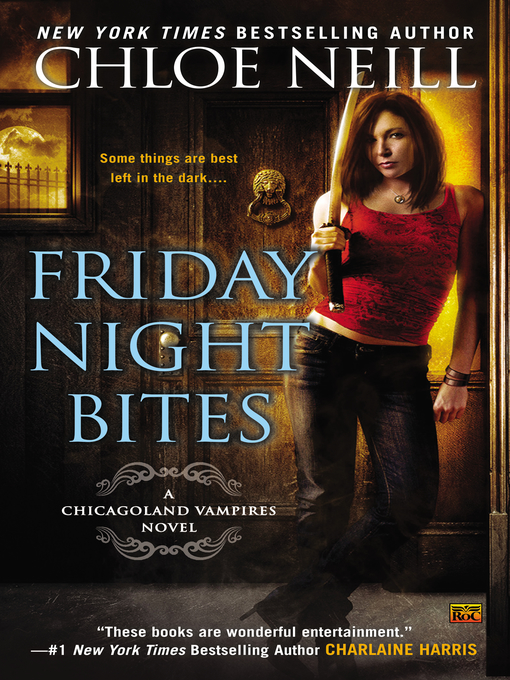 Title details for Friday Night Bites by Chloe Neill - Wait list